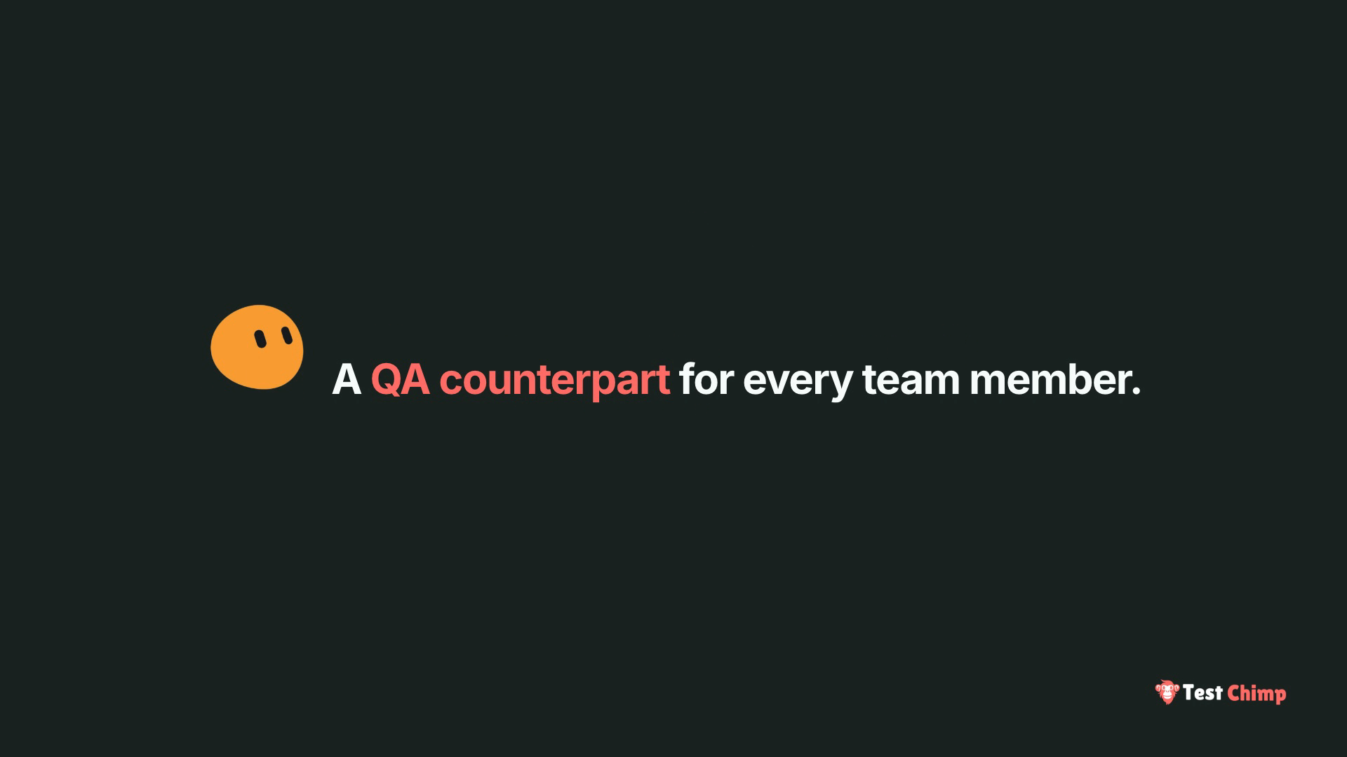 A QA counterpart for every team member: Bonobi